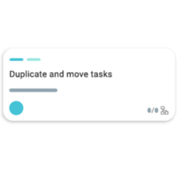 Duplicate and move tasks